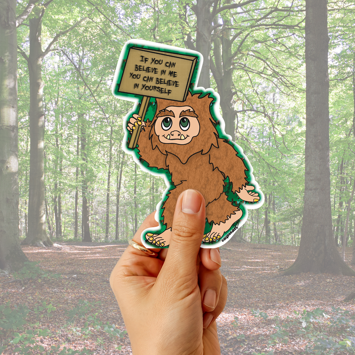 Believe in Yourself Bigfoot Sticker