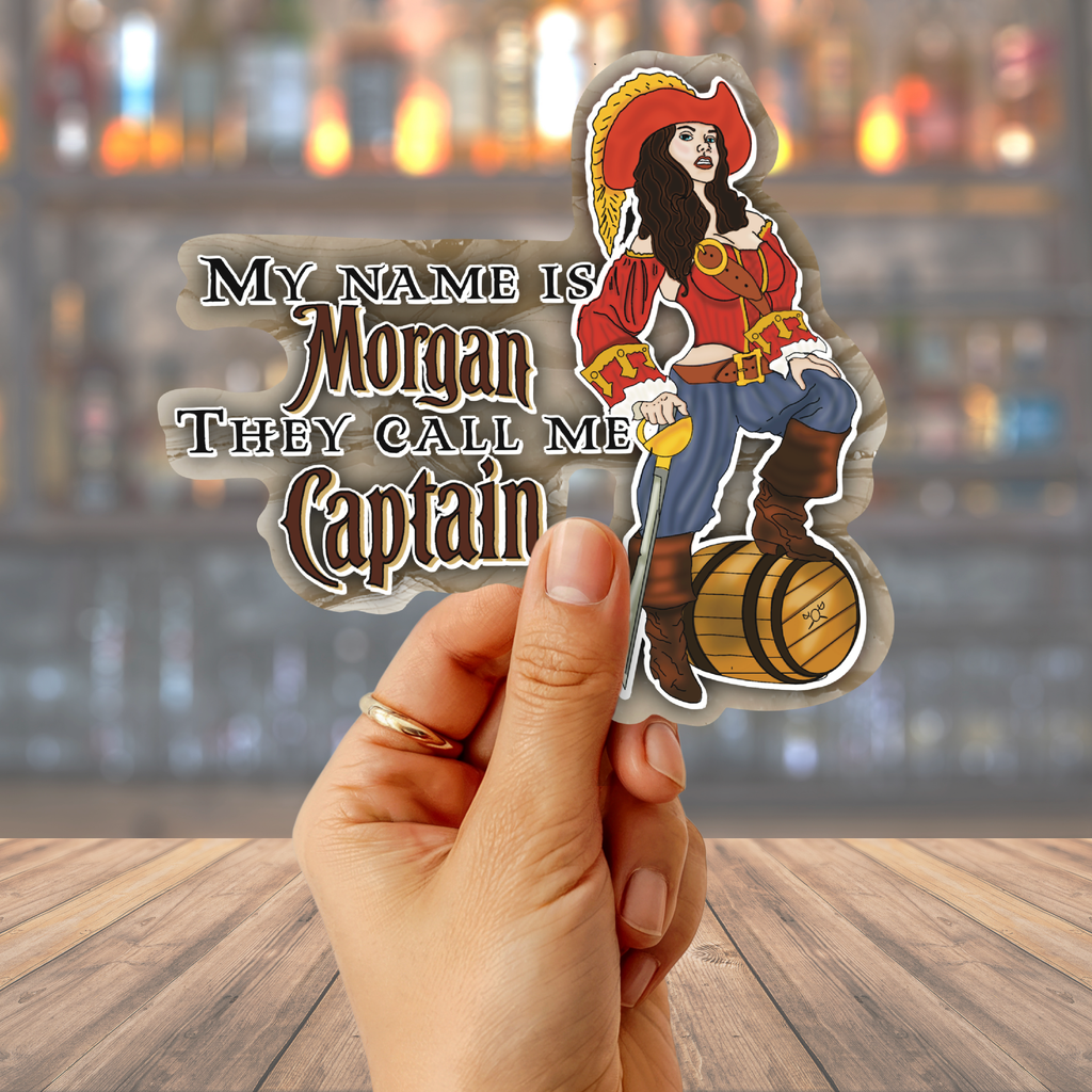 My Name Is Morgan, They Call Me Captain Sticker