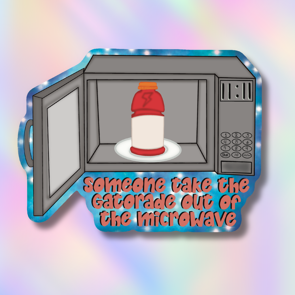 A die-cut sticker or graphic design showing an open gray microwave with a red-and-white bottle inside on a plate, plus the text 'someone take the gatorade out of the microwave' in coral lettering. The design is centered on a pastel rainbow gradient background.