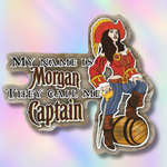Country-inspired pirate captain sticker featuring the phrase “My Name Is Morgan, They Call Me Captain” with western bar and whiskey vibes.