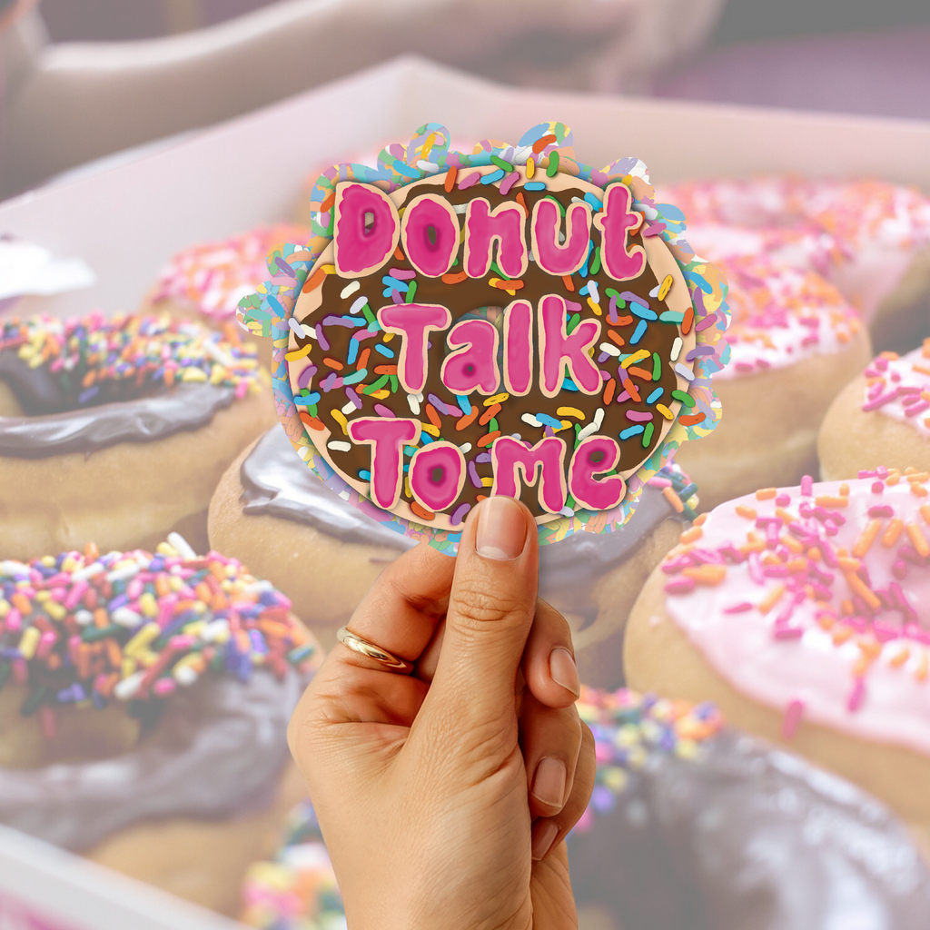 Donut talk to me Sticker