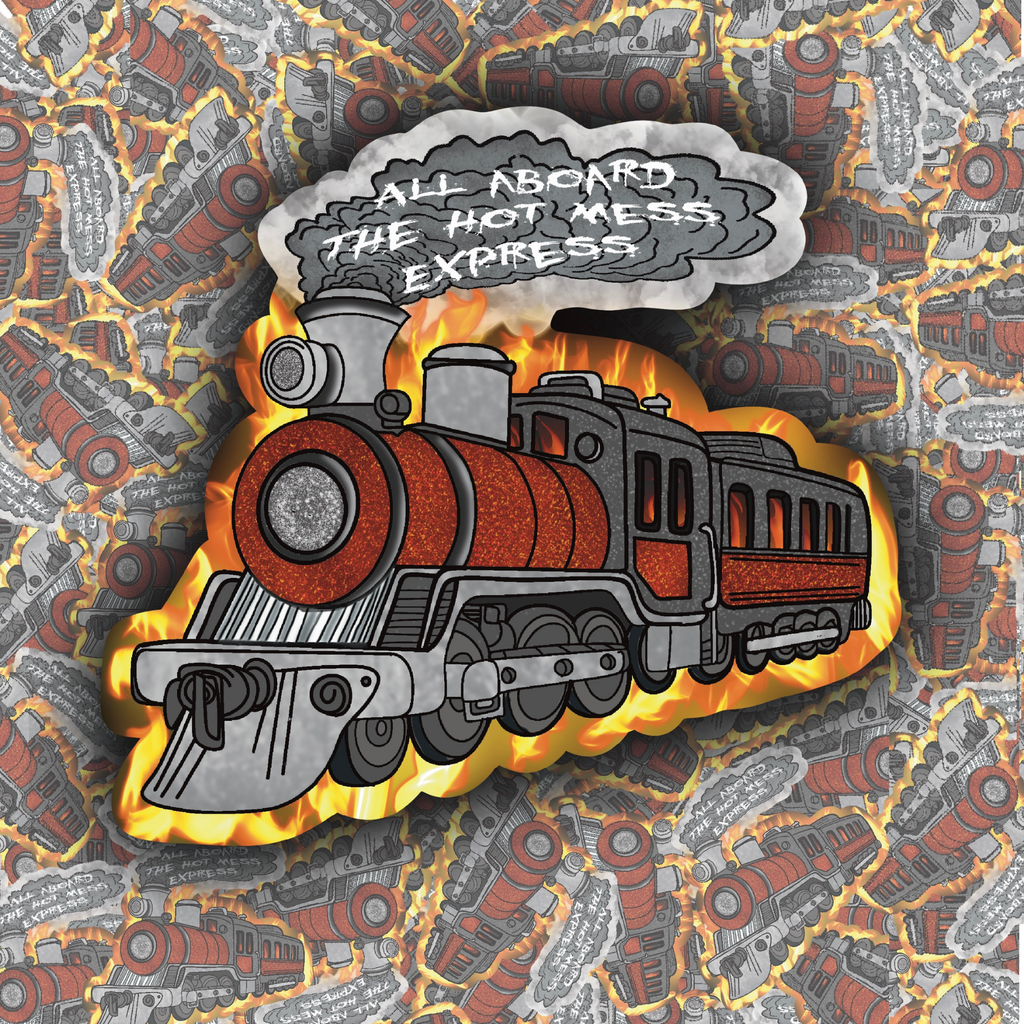 A die-cut sticker or decal featuring an illustrated steam locomotive with flames and a speech bubble reading 'ALL ABOARD THE HOT MESS EXPRESS.' The design is shown on a patterned background of repeated train illustrations.