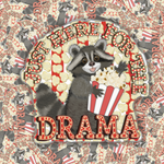A circular graphic design featuring a cartoon raccoon holding a red-and-white striped popcorn bucket, with the words “JUST HERE FOR THE DRAMA” in marquee-style lettering. The design is centered over a repeating of the sticker. 