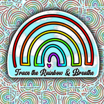 A die-cut sticker featuring a stylized rainbow with the text 'Trace the Rainbow & Breathe' and a small pink heart, shown against a patterned background of similar rainbow maze illustrations.